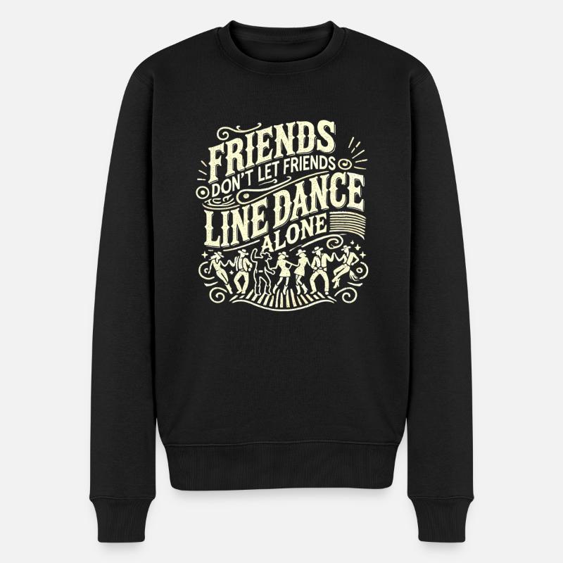 Freunde lassen Freunde nicht alleine Line Dance - Männer Premium Bio Pullover - Schwarz
