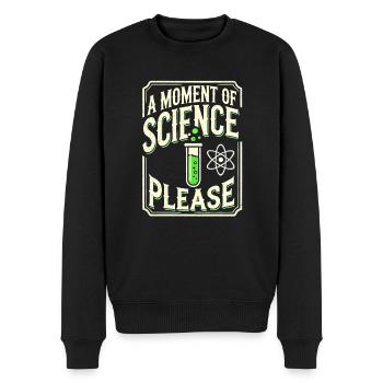 Ein Moment der Wissenschaft bitte - Männer Premium Bio Pullover - Schwarz - Vorne - Nico (187cm)