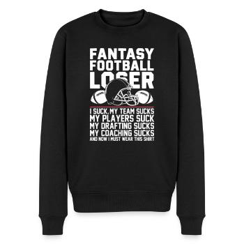 Funny Fantasy Football Loser - I Suck at Fantasy - Men's Premium Organic Jumper - black - Front - Nico (187cm)