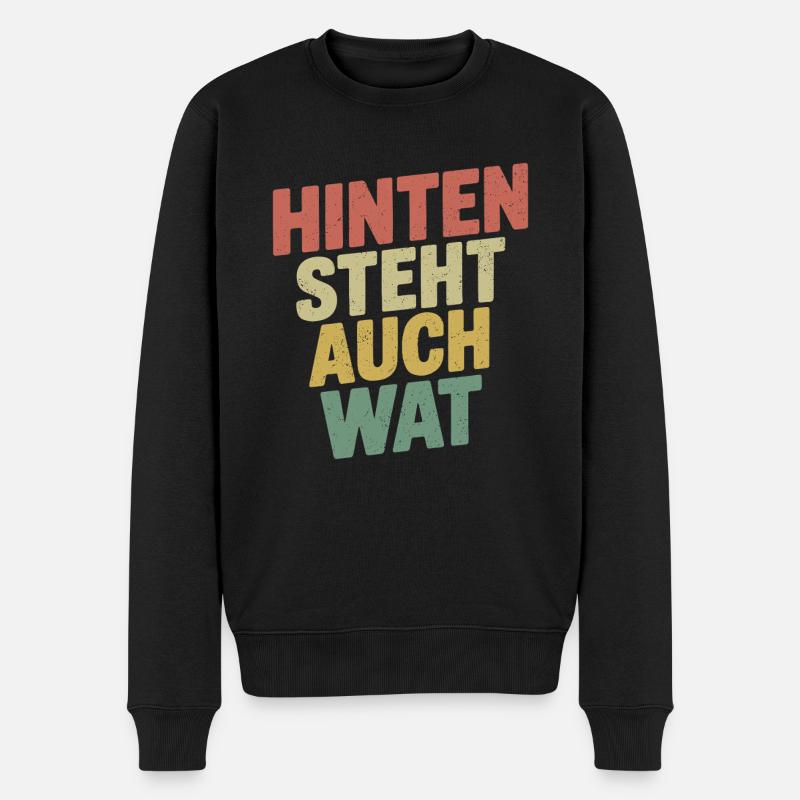 Hinten Steht Auch Wat - Männer Premium Bio Pullover - Schwarz