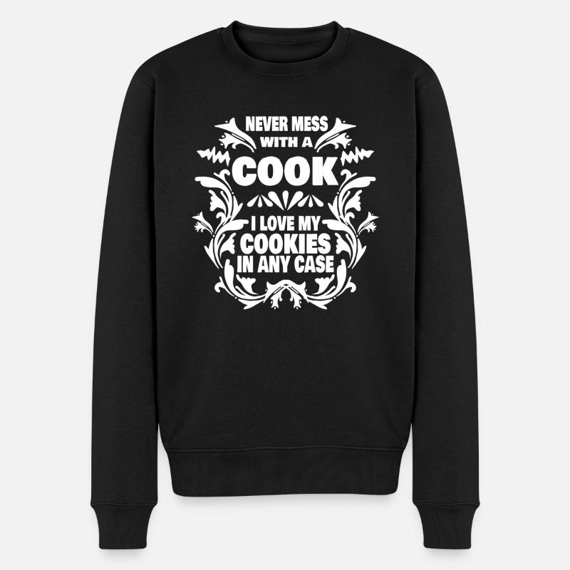 Never mess with cook i love my cookies - Männer Premium Bio Pullover - Schwarz