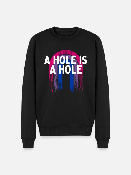 Et hul er et hul Biseksuel voksen humor Bi Fræk - Økologisk premium-sweatshirt til mænd - sort