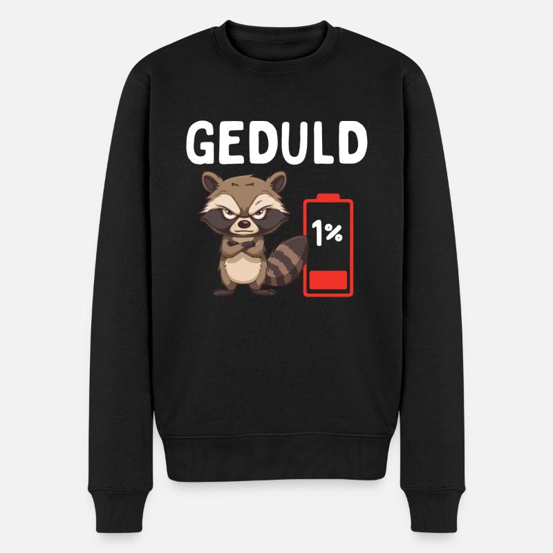 Geduld 1% Waschbär Bürohumor - Männer Premium Bio Pullover - Schwarz