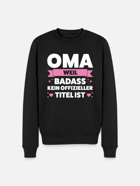 Oma Großmutter Großmütter Geschenk - Männer Premium Bio Pullover - Schwarz