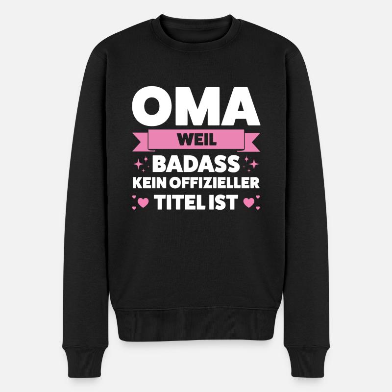 Oma Großmutter Großmütter Geschenk - Männer Premium Bio Pullover - Schwarz