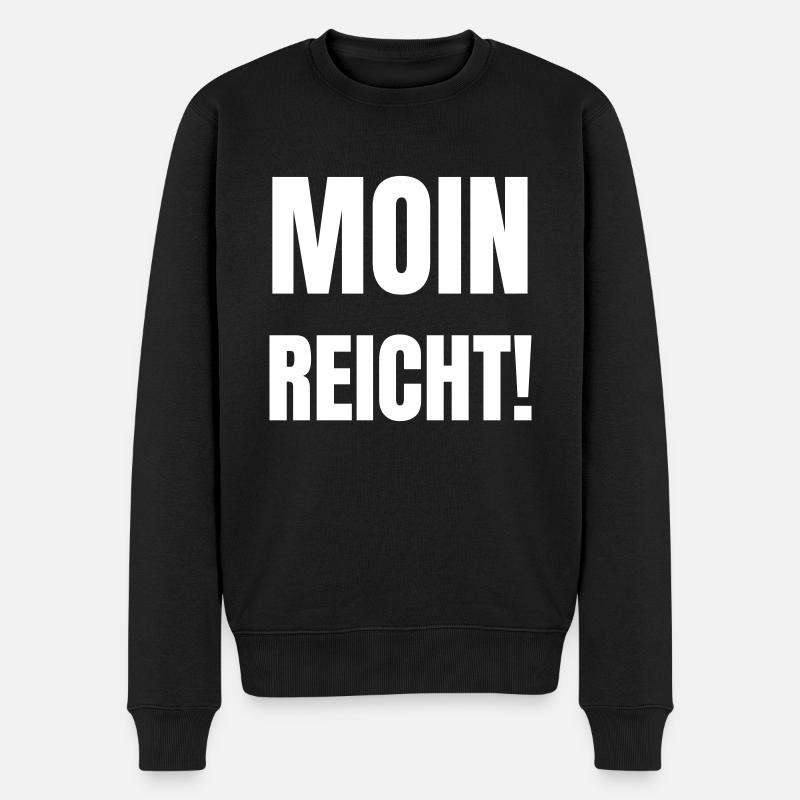 Moin reicht! - Männer Premium Bio Pullover - Schwarz