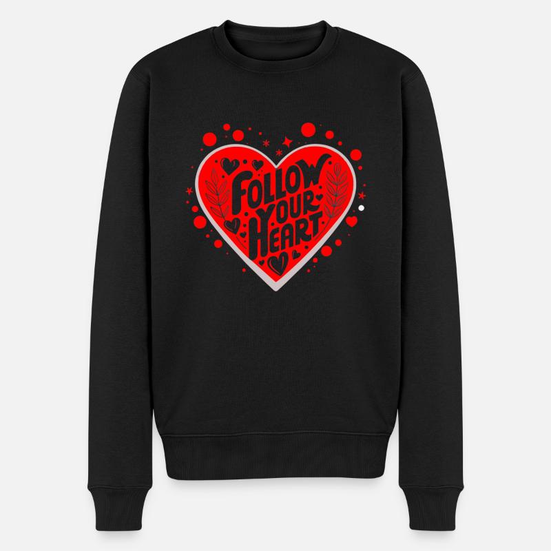 Follow Your Heart Zitat - Männer Premium Bio Pullover - Schwarz