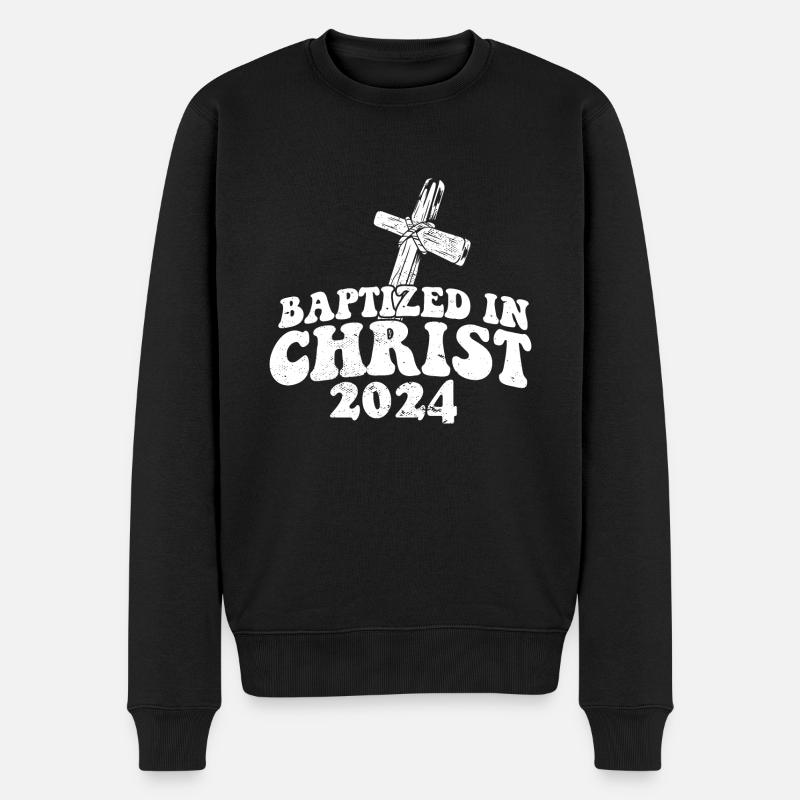 Baptized In Christ 2024 Religious Christian - Männer Premium Bio Pullover - Schwarz