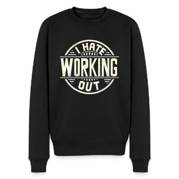 I Hate Working Out 9 - Men's Premium Organic Jumper - black - Front - Nico (187cm)