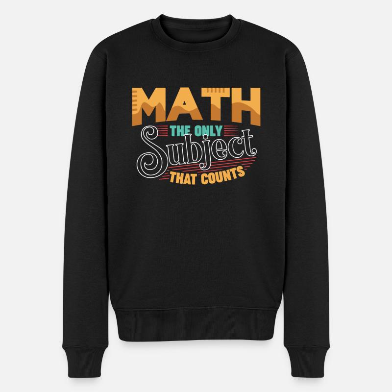 Les maths sont la seule matière qui compte - Pull Premium bio Homme - noir