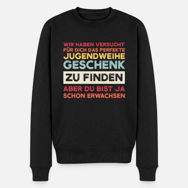 Jugendweihe Jugend Jugendfeier Geschenk - Männer Premium Bio Pullover - Schwarz