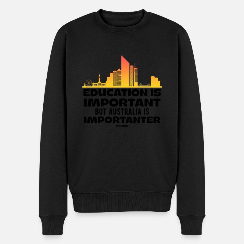 Education Is Important But Australia Is Importante - Männer Premium Bio Pullover - Schwarz