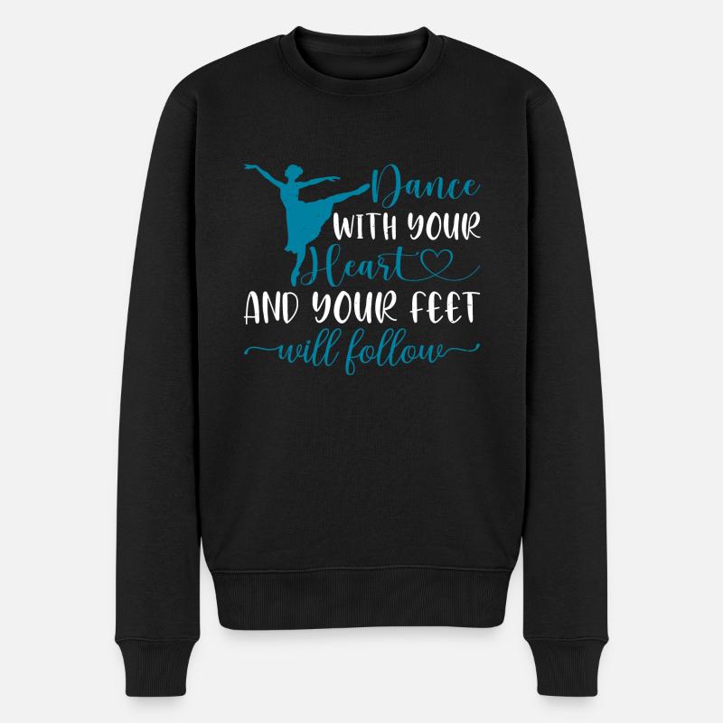 Dance With Your Heart And Your Feet Will Follow 16 - Männer Premium Bio Pullover - Schwarz