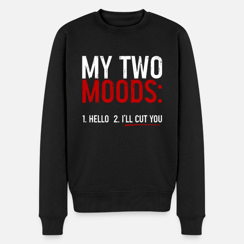 My Two Moods 1 Hello 2 I'll Cut You 3 - Männer Premium Bio Pullover - Schwarz