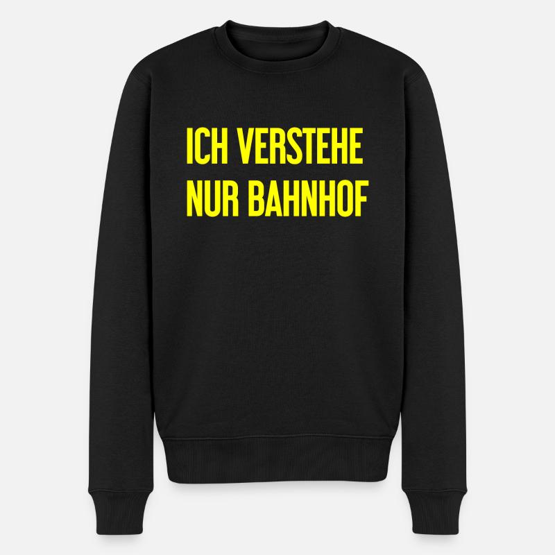 Ich verstehe nur Bahnhof - Männer Premium Bio Pullover - Schwarz
