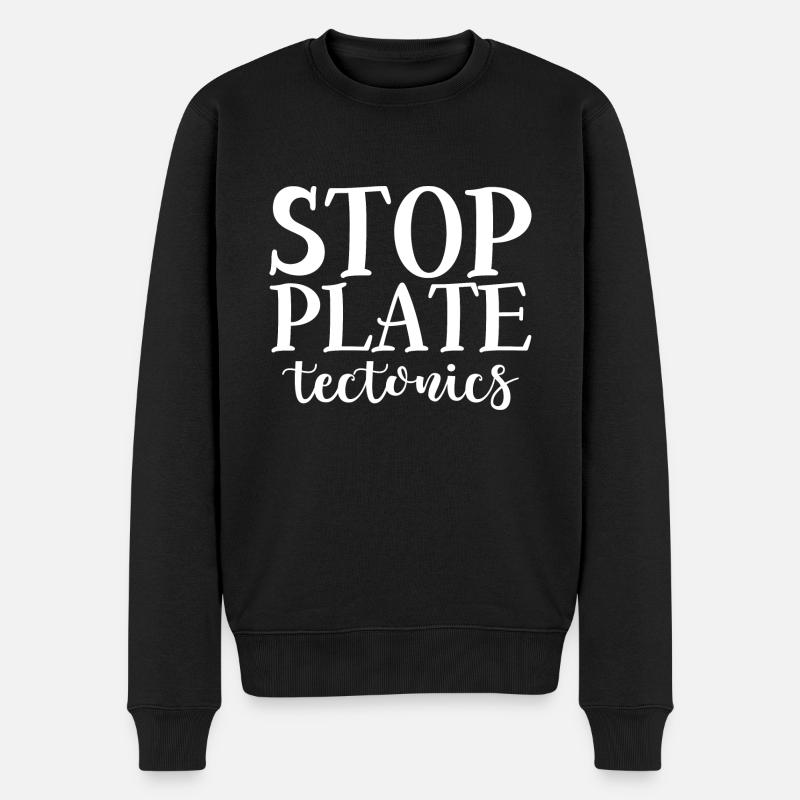 Stop Plate Tectonics 4 - Männer Premium Bio Pullover - Schwarz