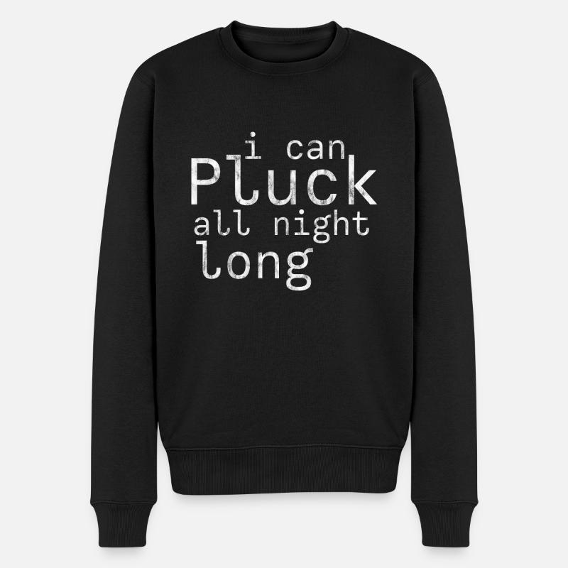 I Can Pluck All Night Long 3 - Männer Premium Bio Pullover - Schwarz