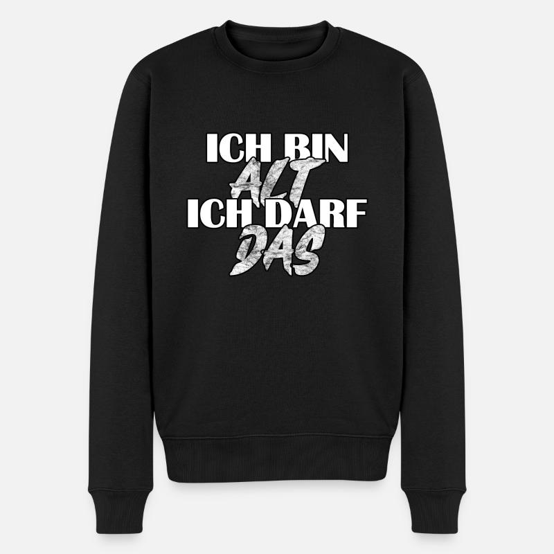Ich bin alt - Ich darf das - Männer Premium Bio Pullover - Schwarz