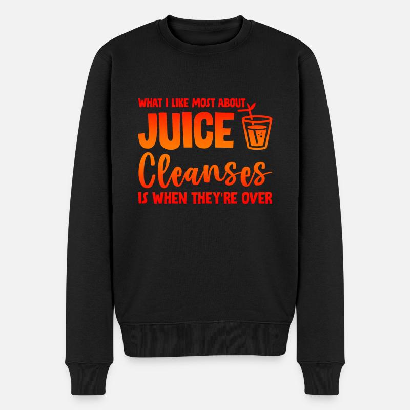 What I Like Most About Juice Cleanses 4 - Männer Premium Bio Pullover - Schwarz