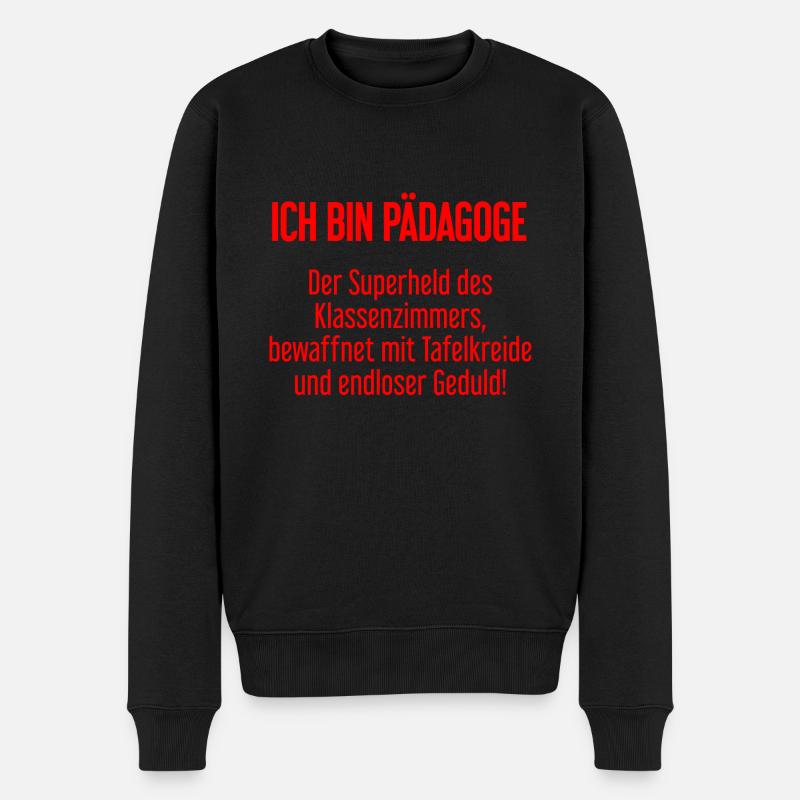Pädagoge - Der Superheld des Klassenzimmers! - Männer Premium Bio Pullover - Schwarz