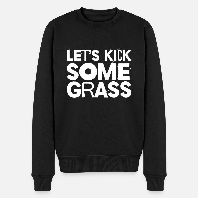 Let's Kick Some Grass - Men's Premium Organic Jumper - black