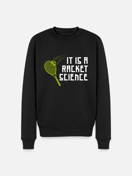 Das ist Racket Science - Männer Premium Bio Pullover - Schwarz