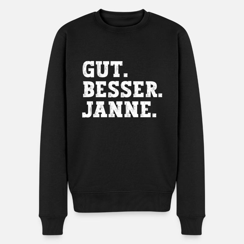 Gut Besser Janne Lustiger Spruch Name Janne - Männer Premium Bio Pullover - Schwarz