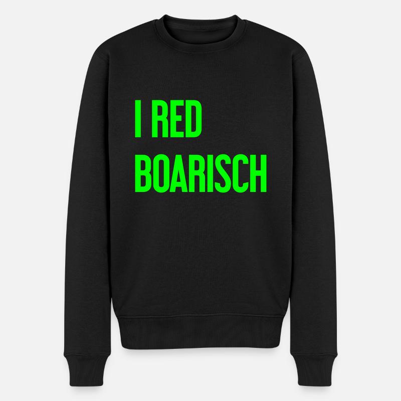 I red boarisch - Männer Premium Bio Pullover - Schwarz