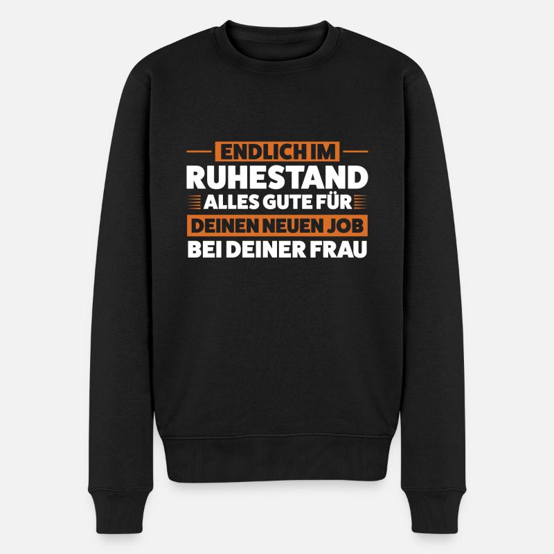 Ruhestand Rente Pension Geschenk - Männer Premium Bio Pullover - Schwarz
