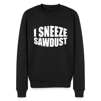 I Sneeze Sawdust 4 - Männer Premium Bio Pullover - Schwarz - Vorne - Nico (187cm)