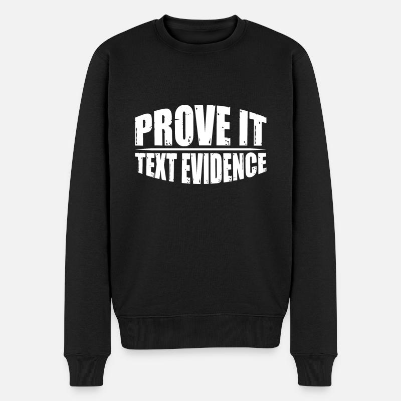 Prove It, Text Evidence 40 - Männer Premium Bio Pullover - Schwarz