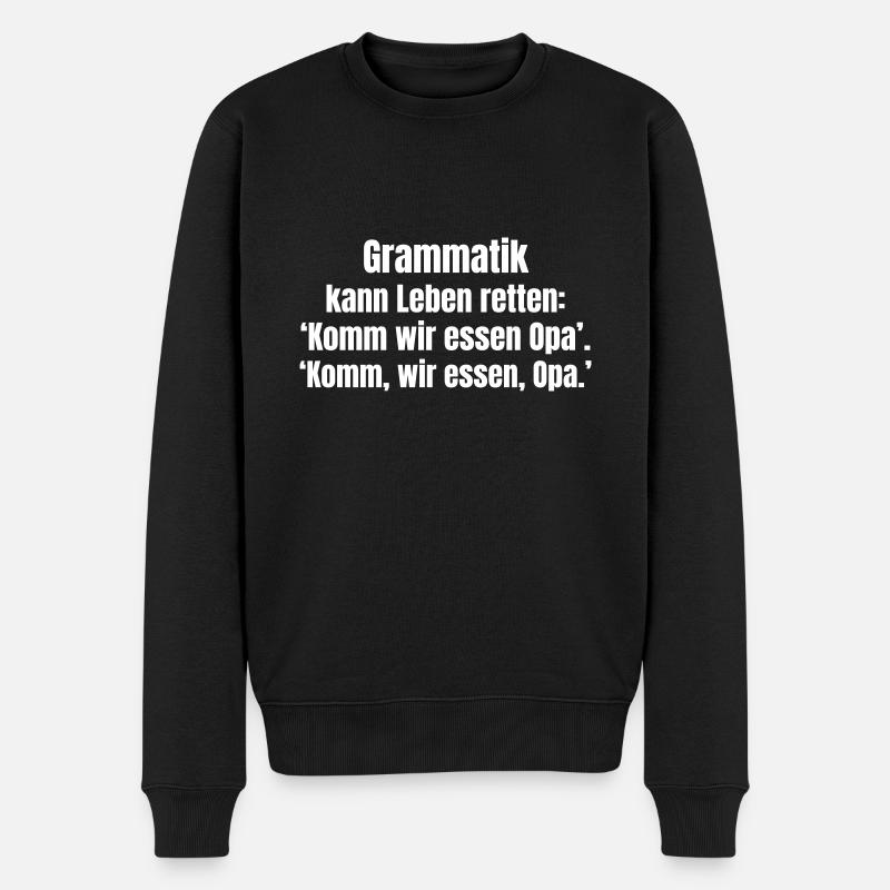 Grammatik und die lieben Satzzeichen. - Männer Premium Bio Pullover - Schwarz