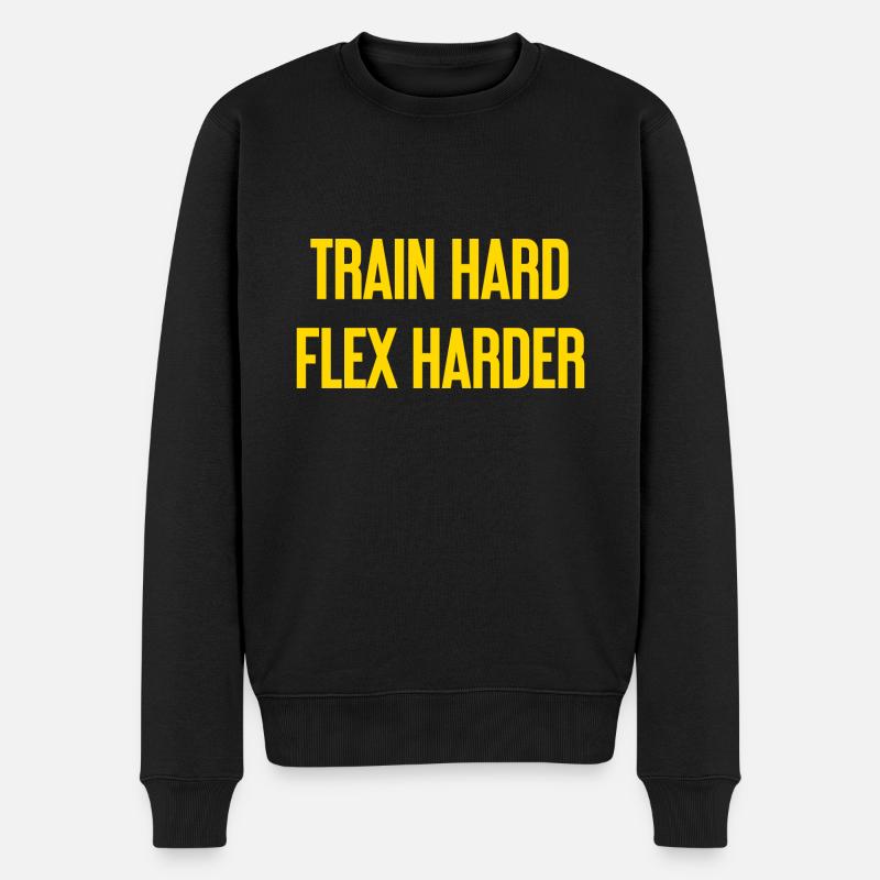 Train Hard Flex Harder - Männer Premium Bio Pullover - Schwarz