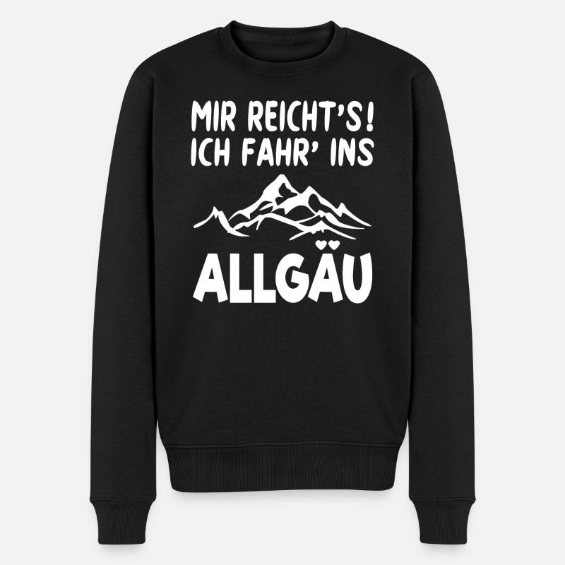 Allgäu Urlaub Wandern Berge Spruch MIR REICHT'S - Männer Premium Bio Pullover - Schwarz