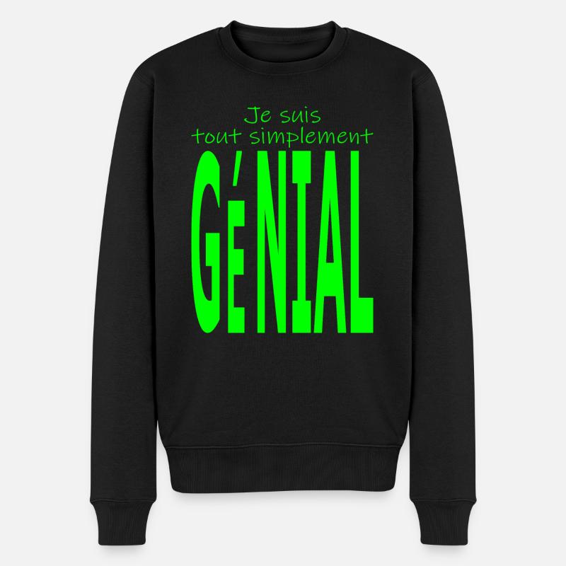 Je suis tout simplement génial - Pull Premium bio Homme - noir