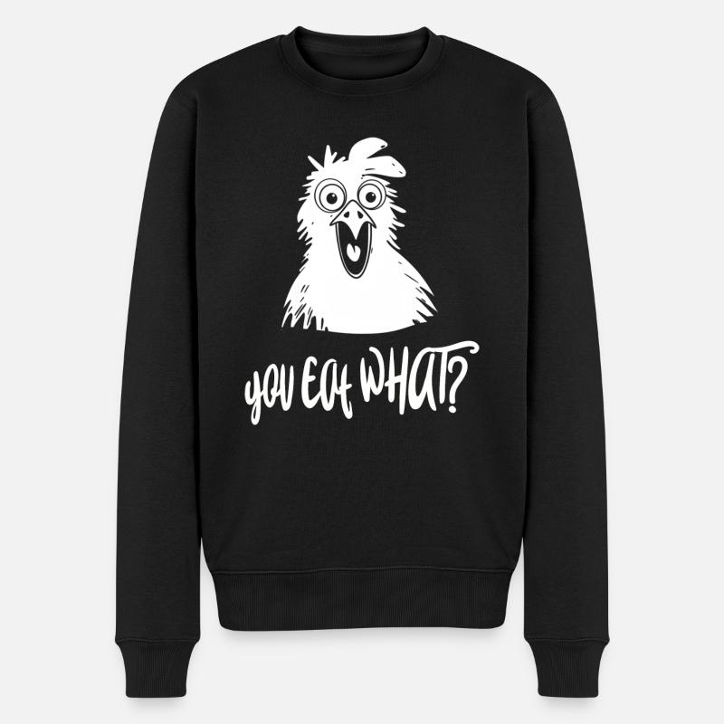 Chicken - you eat WHAT? - Männer Premium Bio Pullover - Schwarz
