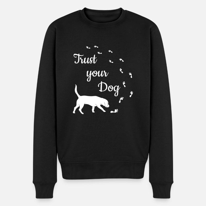 Trust your dog Mantrailing Geschenk Hundeliebhaber - Männer Premium Bio Pullover - Schwarz