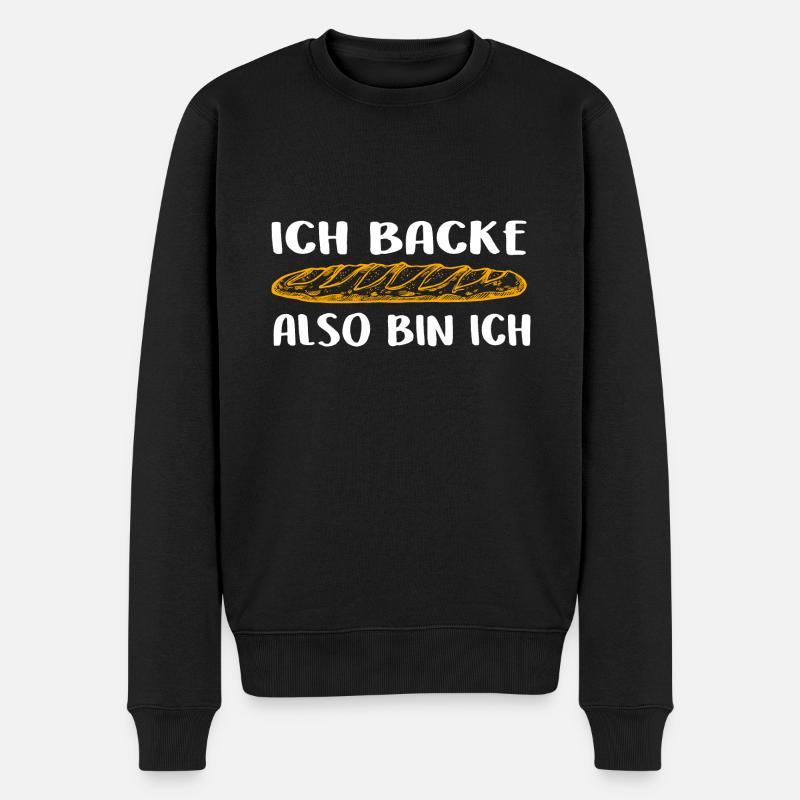 Ich backe also bin ich Brot backen ist mein Hobby - Männer Premium Bio Pullover - Schwarz