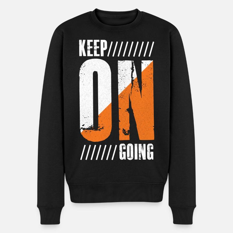 keep on going funny shirt - Men's Premium Organic Jumper - black