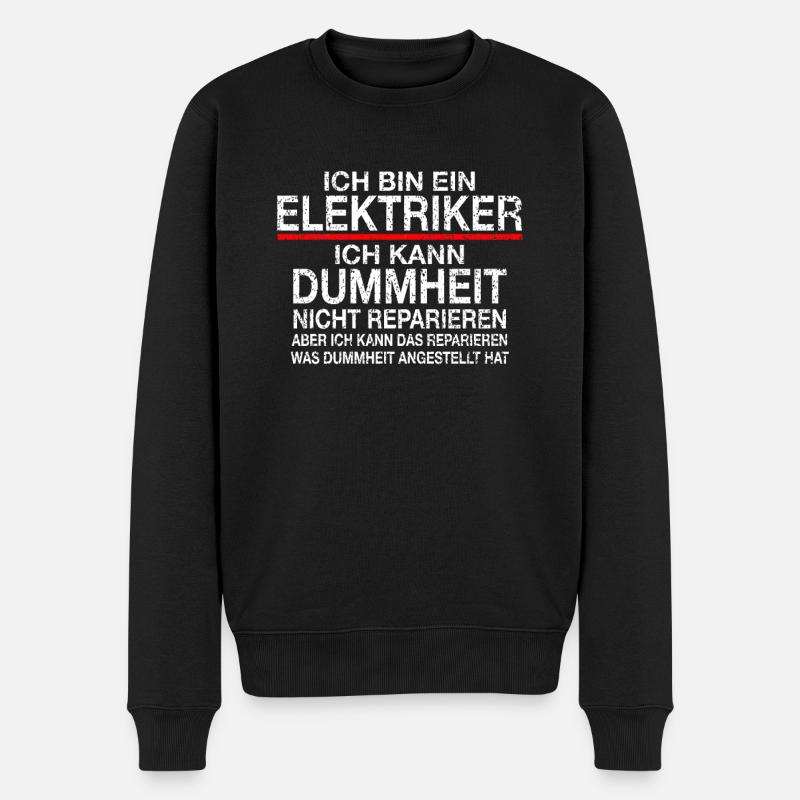 Ich bin ein Elektriker Elektroniker Shirt Geschenk - Männer Premium Bio Pullover - Schwarz