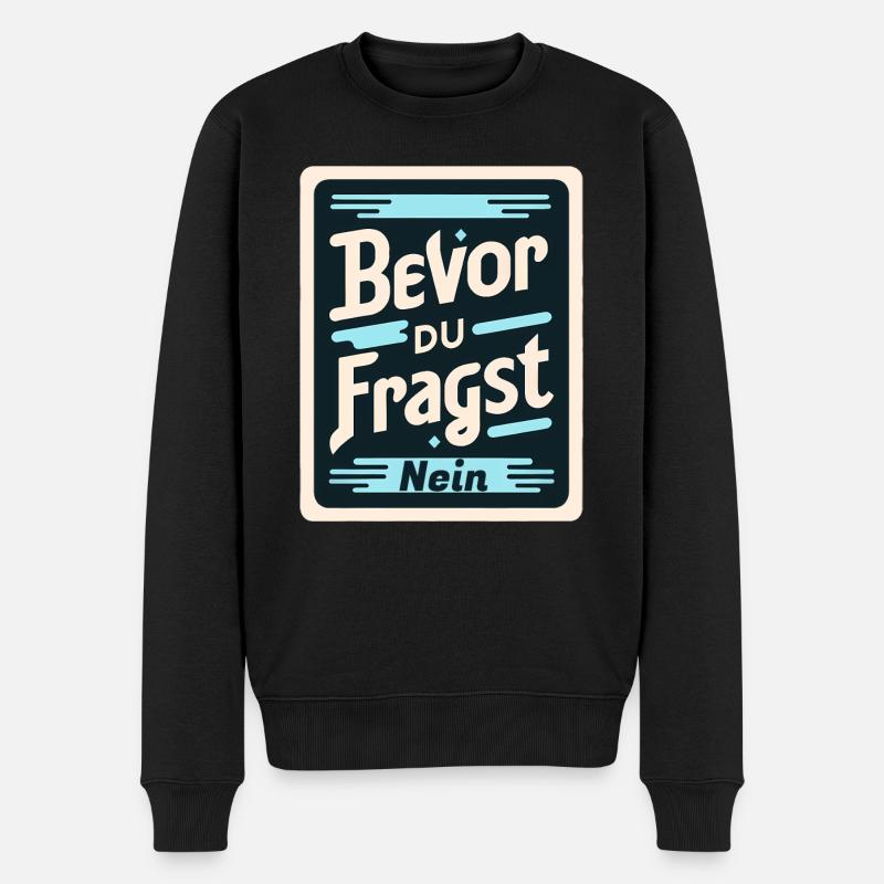 Starkes Nein - Männer Premium Bio Pullover - Schwarz