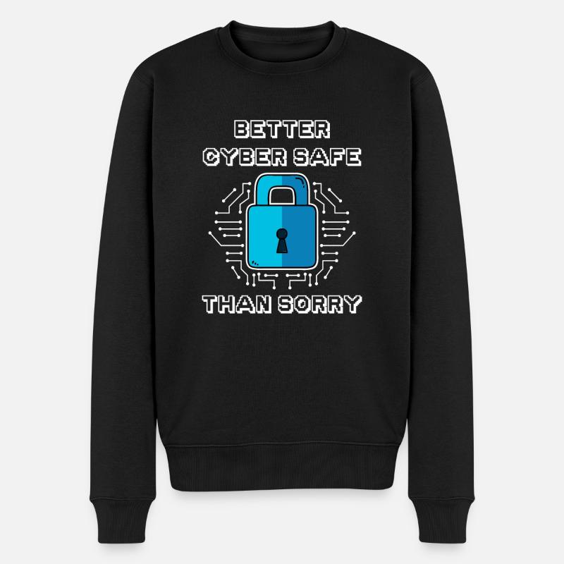 Better Cyber Safe Than Désolé - Pull Premium bio Homme - noir