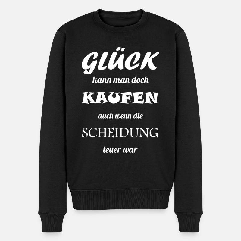 Glück kann man doch kaufen Scheidung glücklich Ehe - Männer Premium Bio Pullover - Schwarz
