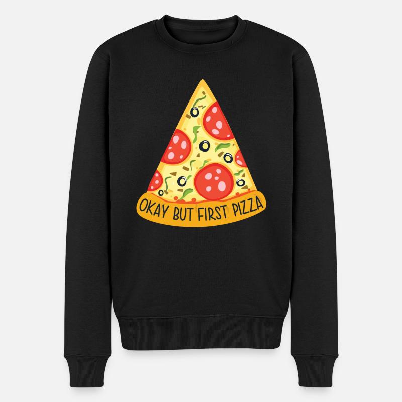 Okay, but first Pizza - Männer Premium Bio Pullover - Schwarz