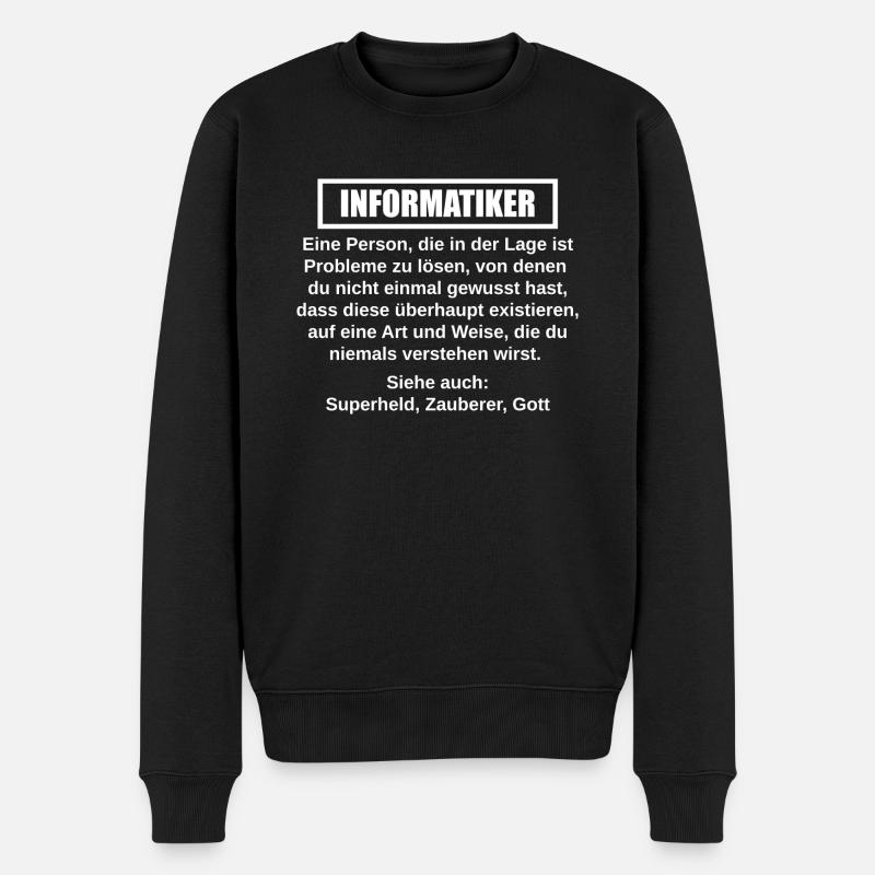 Informatiker lustige Sprüche Geschenk - Männer Premium Bio Pullover - Schwarz