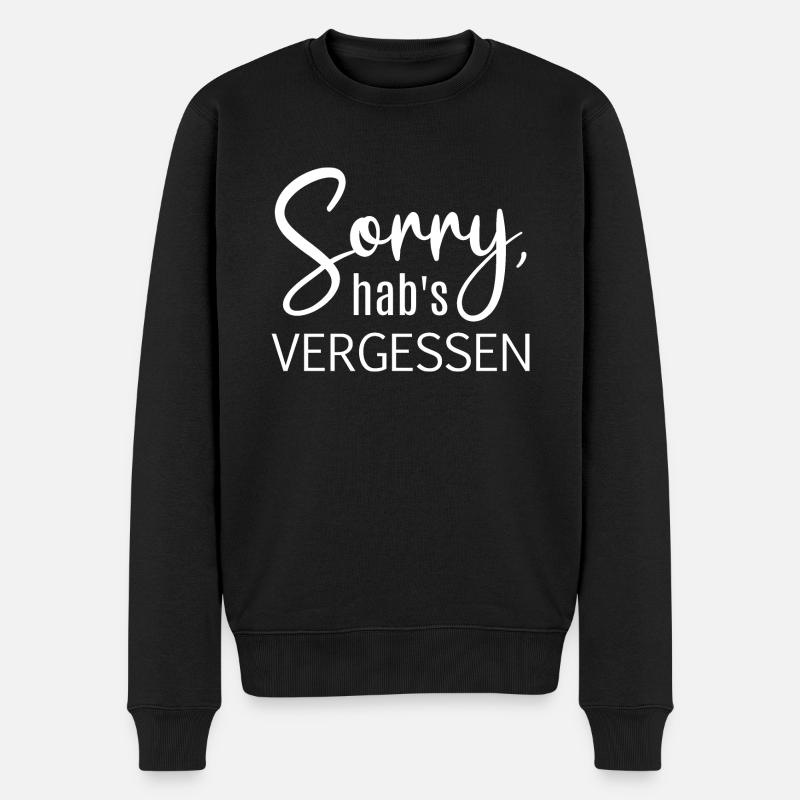 vergessen vergesslich kein Gedächtnis sorry - Männer Premium Bio Pullover - Schwarz