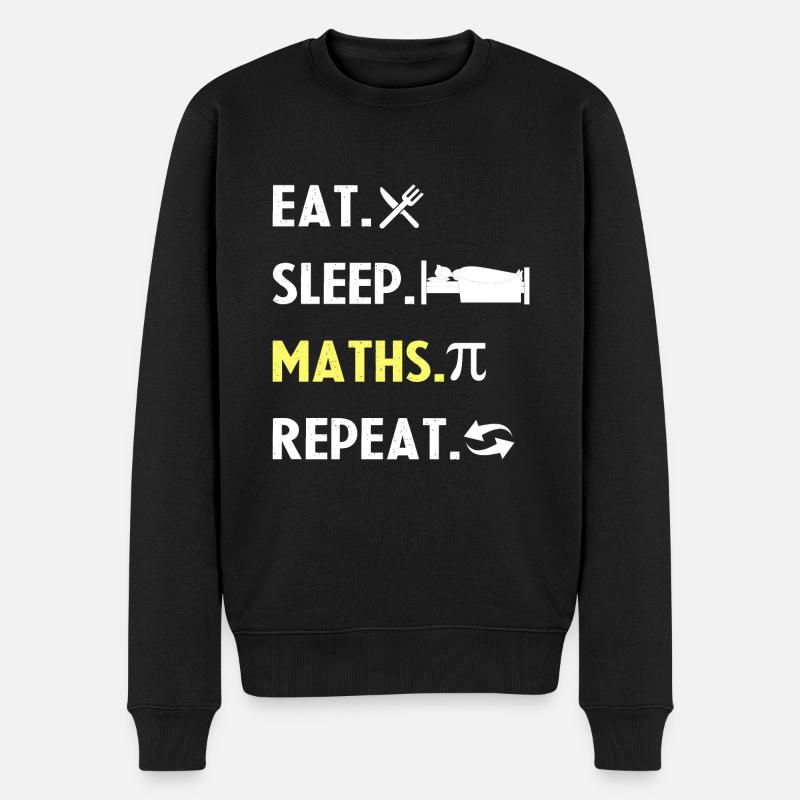 Eat Sleep Math Repeat - Men's Premium Organic Jumper - black
