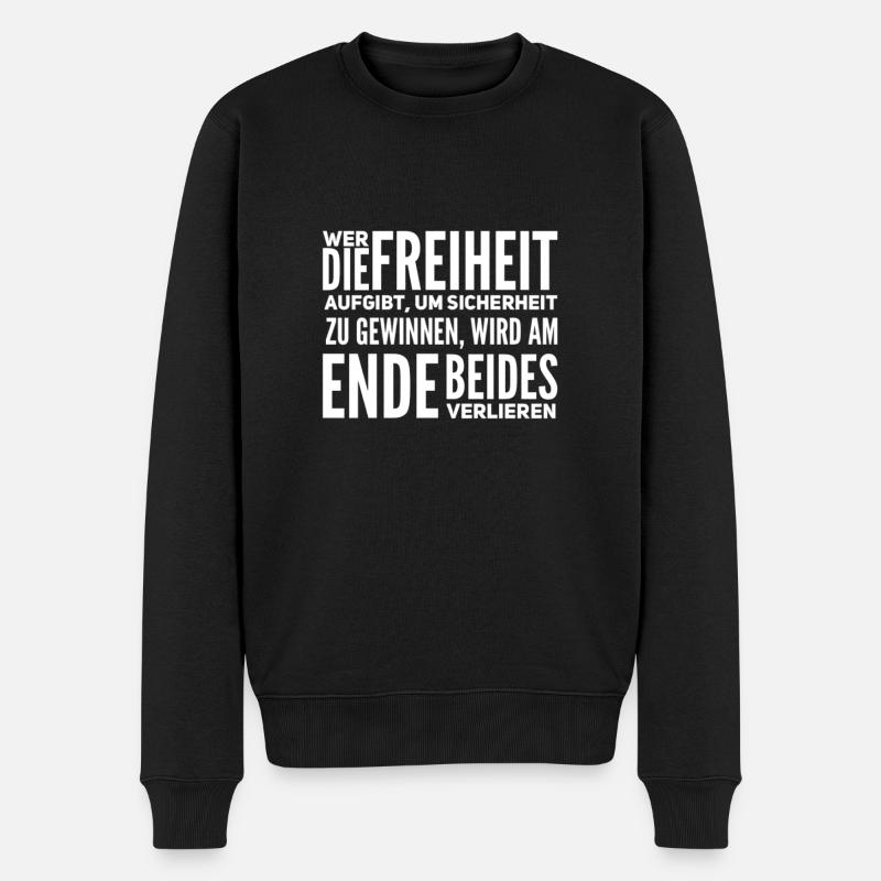 Wer die Freiheit aufgibt... - Männer Premium Bio Pullover - Schwarz