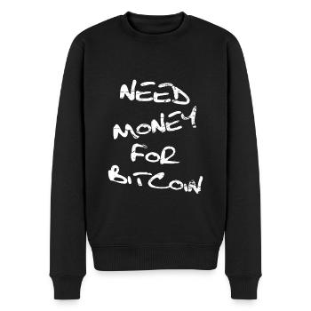 Need Money For Bitcoin - Men's Premium Organic Jumper - black - Front - Nico (187cm)