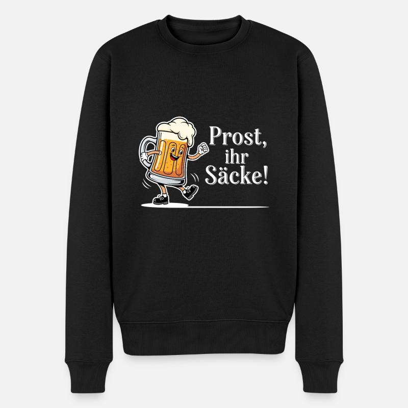 Prost, ihr Säcke ! - Männer Premium Bio Pullover - Schwarz
